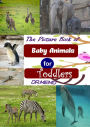 The Picture Book of Baby Animals for Toddlers (SUPER TODDLERS, #3)