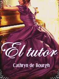 Title: El tutor, Author: Cathryn de Bourgh