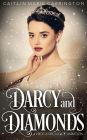 Darcy and Diamonds: A Pride and Prejudice Variation