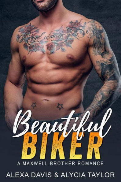 Beautiful Biker (Maxwell Brothers Romance Series, #1)
