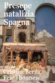 Title: Presepe natalizia Spagna, Author: Cristina Berna
