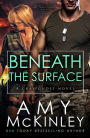 Beneath the Surface (A Gray Ghost Novel, #3)