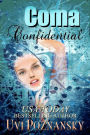 Coma Confidential (Ash Mysteries with a Dash of Romance, #1)