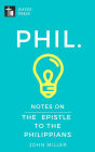 Notes on the Epistle to the Philippians (New Testament Bible Commentary Series)