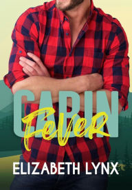 Title: Cabin Fever (Lost & Found, #1), Author: Elizabeth Lynx