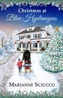 Christmas at Blue Hydrangeas (A Cape Cod Bed & Breakfast Story, #1)