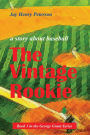 The Vintage Rookie (George Grant, #3)