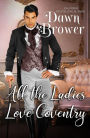 All the Ladies Love Coventry (Bluestockings Defying Rogues, #5)
