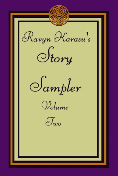 Ravyn Karasu's Story Sampler (Story Samplers, #2)