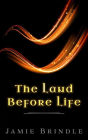 The Land Before Life