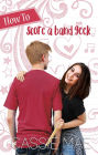 How to Score a Band Geek (How To Series, #2)