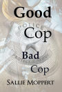 Good Cop Bad Cop