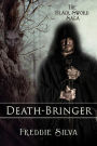Death-Bringer (The Black Sword Saga, #1)