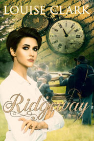 Title: Ridgeway, Author: Louise Clark
