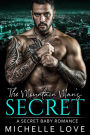 The Mountain Man's Secret: A Secret Baby Romance (Billionaire Boss Series, #3)