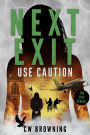 Next Exit, Use Caution (The Exit Series, #5)