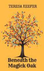 Beneath the Magick Oak