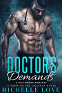 Doctor's Demands: A Billionaire Romance (A Submissives' Secrets, #2)