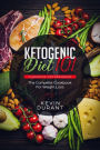 Ketogenic Diet 101 Guidebook for Beginners: The Complete Cookbook for Weight Loss