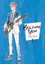 Become You Vol. 1