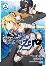 Arifureta: From Commonplace to World's Strongest Zero (Manga) Vol. 2