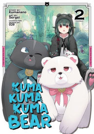 Title: Kuma Kuma Kuma Bear (Manga) Vol. 2, Author: Kumanano