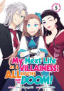 My Next Life as a Villainess: All Routes Lead to Doom! (Manga) Vol. 5