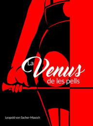 Title: La Venus de les Pells, Author: Leopold Von Sacher-Masoch