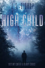 High Child: Book Two in Red-Line: The Fletcher Family Saga