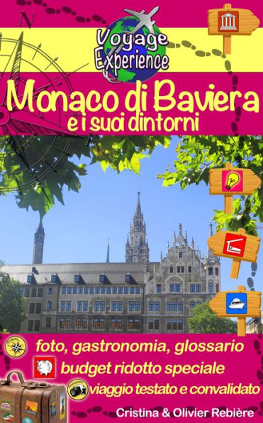 Monaco di Baviera e i suoi dintorni: Scoprite la capitale della Baviera, accogliente e calorosa!