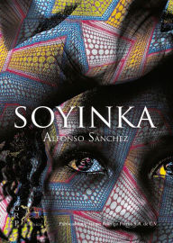 Title: Soyinka, Author: Alfonso Sánchez