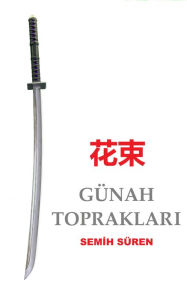 Title: Günah Topraklari, Author: Semih Süren