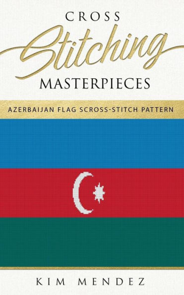 Cross Stitching Masterpieces: Azerbaijan Flag Cross-Stitch Pattern