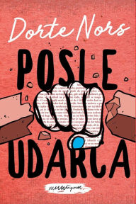 Title: Posle udarca, Author: Dorte Nors