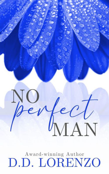 No Perfect Man (The IMPERFECTION Series, #1)