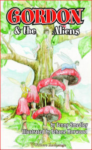 Title: Gordon and the Aliens, Author: Jenny Smedley