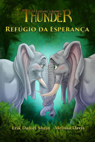 Title: Refúgio da Esperança, Author: Erik Daniel Shein