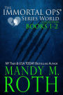 The Immortal Ops Series World Collection Books 1-2 (The Immortal Ops Overall Series World Collection, #1)