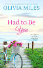Had to Be You (Bayside Brides, #3)