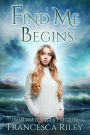 Find Me Begins, A Prequel (Immersed, #0)