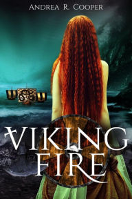 Title: Viking Fire, Author: Andrea R. Cooper