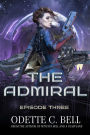 The Admiral Episode Three