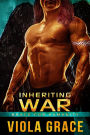 Inheriting War (Brace for Humanity, #6)