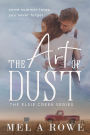 The Art of Dust (Elsie Creek Series, #1)