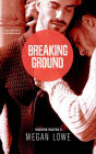 Breaking Ground (Rocking Racers, #8)