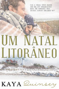 Title: Um Natal Litorâneo, Author: Kaya Quinsey