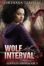 Wolf Interval (Senyaza Series, #3)