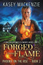 Forged from Flame (Untamed Elements, #2)