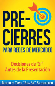 Title: Pre-Cierres para Redes de Mercadeo: Decisiones de 