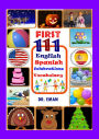 First 111 English-Spanish Celebrations Vocabulary